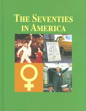 The Seventies in America de John C. Super