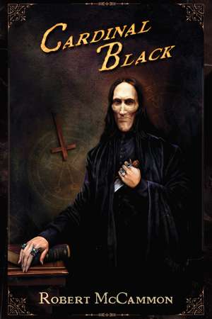 Cardinal Black de Robert McCammon