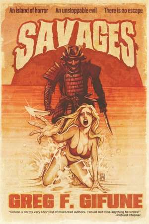 Savages de Greg F. Gifune