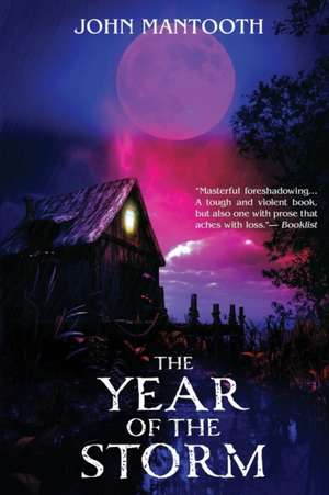 The Year of the Storm de John Mantooth