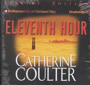 Eleventh Hour de Catherine Coulter