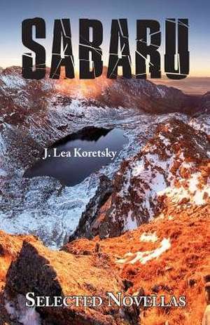 Sabaru de J. Lea Koretsky