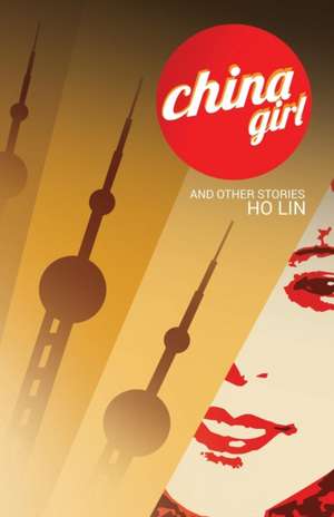 China Girl de Lin, Ho