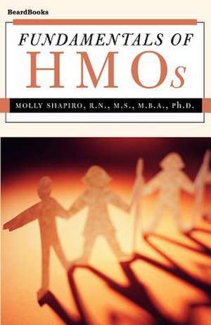 Fundamentals of HMOs de Molly Shapiro