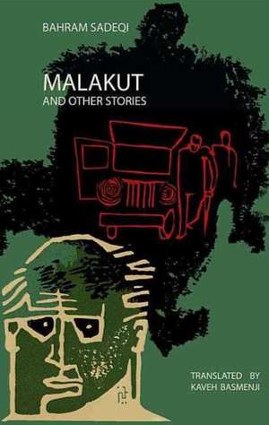 Malakut & Other Stories de Bahram Sadiqi