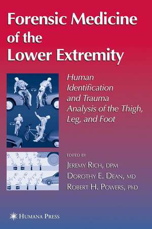 Forensic Medicine of the Lower Extremity de Jeremy Rich