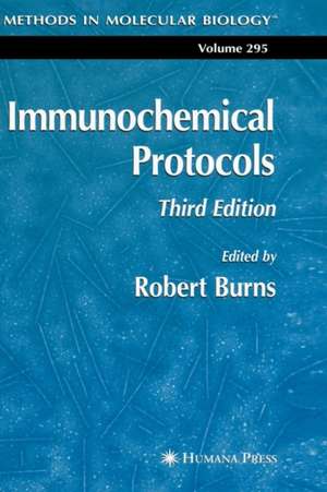 Immunochemical Protocols de Robert Burns