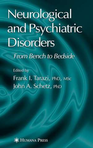 Neurological and Psychiatric Disorders de Frank I. Tarazi