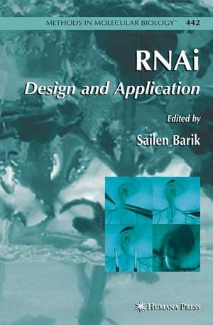 RNAi: Design and Application de Sailen Barik