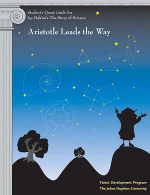 Student's Quest Guide: Aristotle Leads the Way de Hopkins University Johns