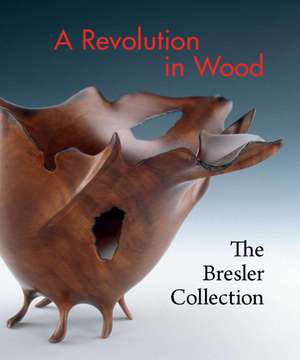 A Revolution in Wood de Nicholas R. Bell