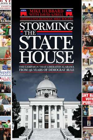 Storming the State House de Mike Hubbard