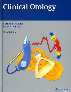 Clinical Otology de Gordon B. Hughes