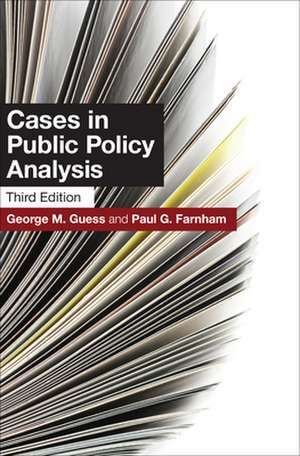 Cases in Public Policy Analysis de George M. Guess