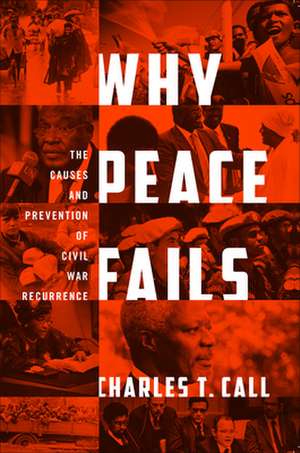 Why Peace Fails de Charles T. Call