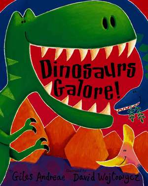 Dinosaurs Galore! de ANDREAE GILES