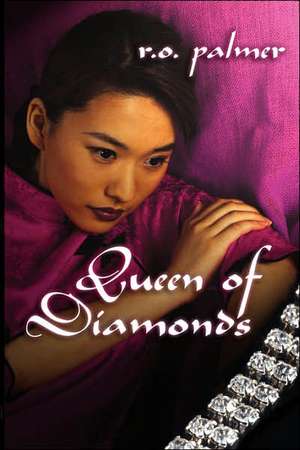 Queen of Diamonds de R. O. Palmer