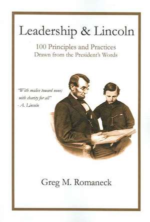 Leadership and Lincoln de Greg M. Romaneck