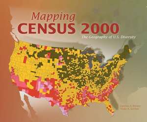 Mapping Census 2000: The Geography of U.S. Diversity de Cynthia A Brewer