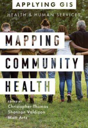 Mapping Community Health de Christopher Thomas