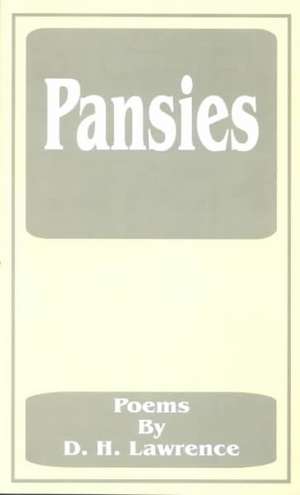 Pansies de D. H. Lawrence