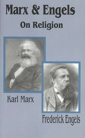 Marx & Engels on Religion de Karl Marx