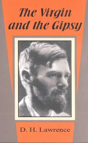 The Virgin and the Gipsy de D. H. Lawrence