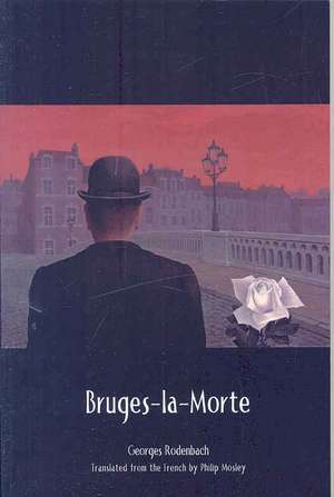 Bruges–la–Morte de Georges Rodenbach