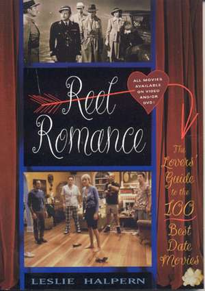 Reel Romance de Leslie Halpern