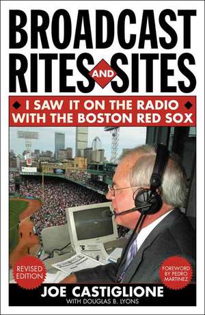 Broadcast Rites and Sites de Joe Castiglione