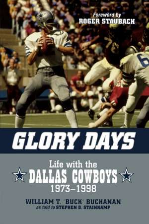 Glory Days de William T. Buck Buchanan