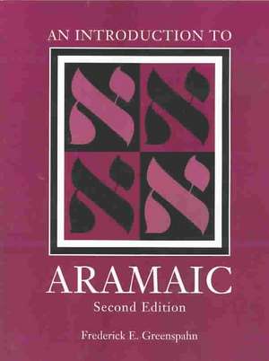 An Introduction to Aramaic de Frederick E. Greenspahn