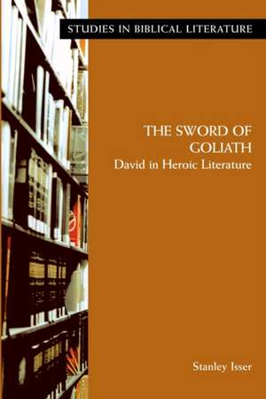 The Sword of Goliath de Stanley Jerome Isser