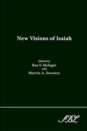 New Visions of Isaiah de Roy F. Melugin