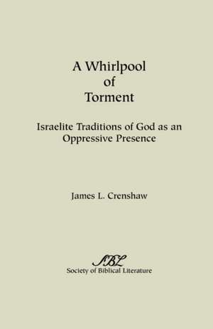 A Whirlpool of Torment de James L. Crenshaw