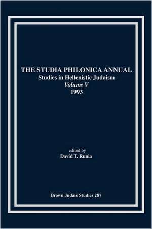 The Studia Philonica Annual V, 1993: Text, Translation, and Commentary de David T. Runia