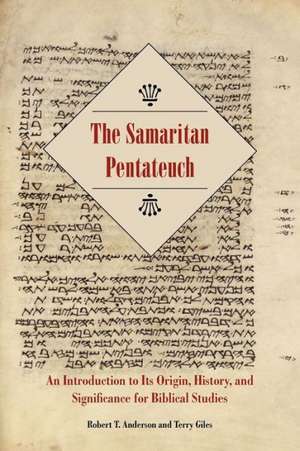 The Samaritan Pentateuch de Robert T. Anderson