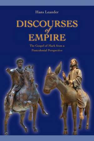 Discourses of Empire de Hans Leander