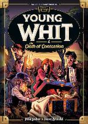 Young Whit and the Cloth of Contention de Dave Arnold