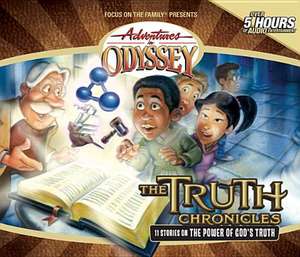 The Truth Chronicles: 11 Stories on the Power of God's Truth de Focus on the Family