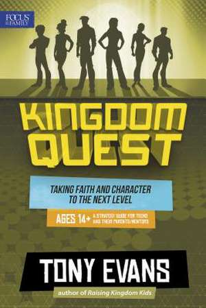 Kingdom Quest: Taking Faith and Character to the Next Level de Tony Evans