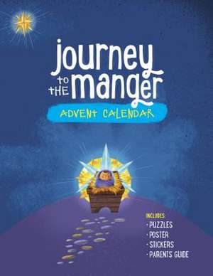 Journey to the Manger Advent Calendar de Focus on the Family