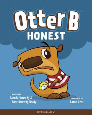 Otter B Honest de Pamela Kennedy