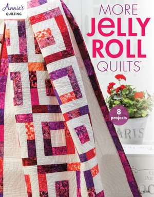 More Jelly Roll Quilts de Annie's