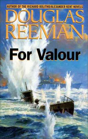 For Valour de Douglas Reeman