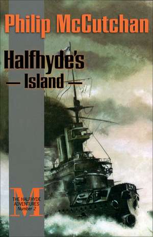 Halfhyde's Island de Philip McCutchan