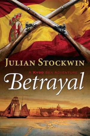 Betrayal de Julian Stockwin