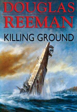 Killing Ground de Douglas Reeman