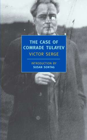 The Case of Comrade Tulayev de Victor Serge