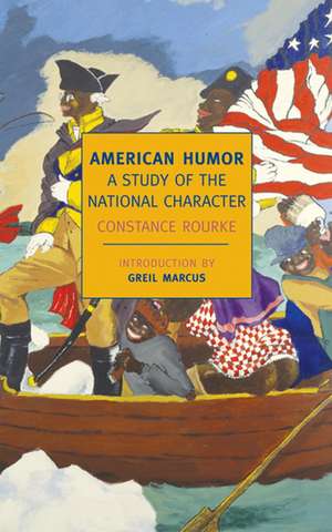 American Humor: A Study of the National Character de Constance Rourke